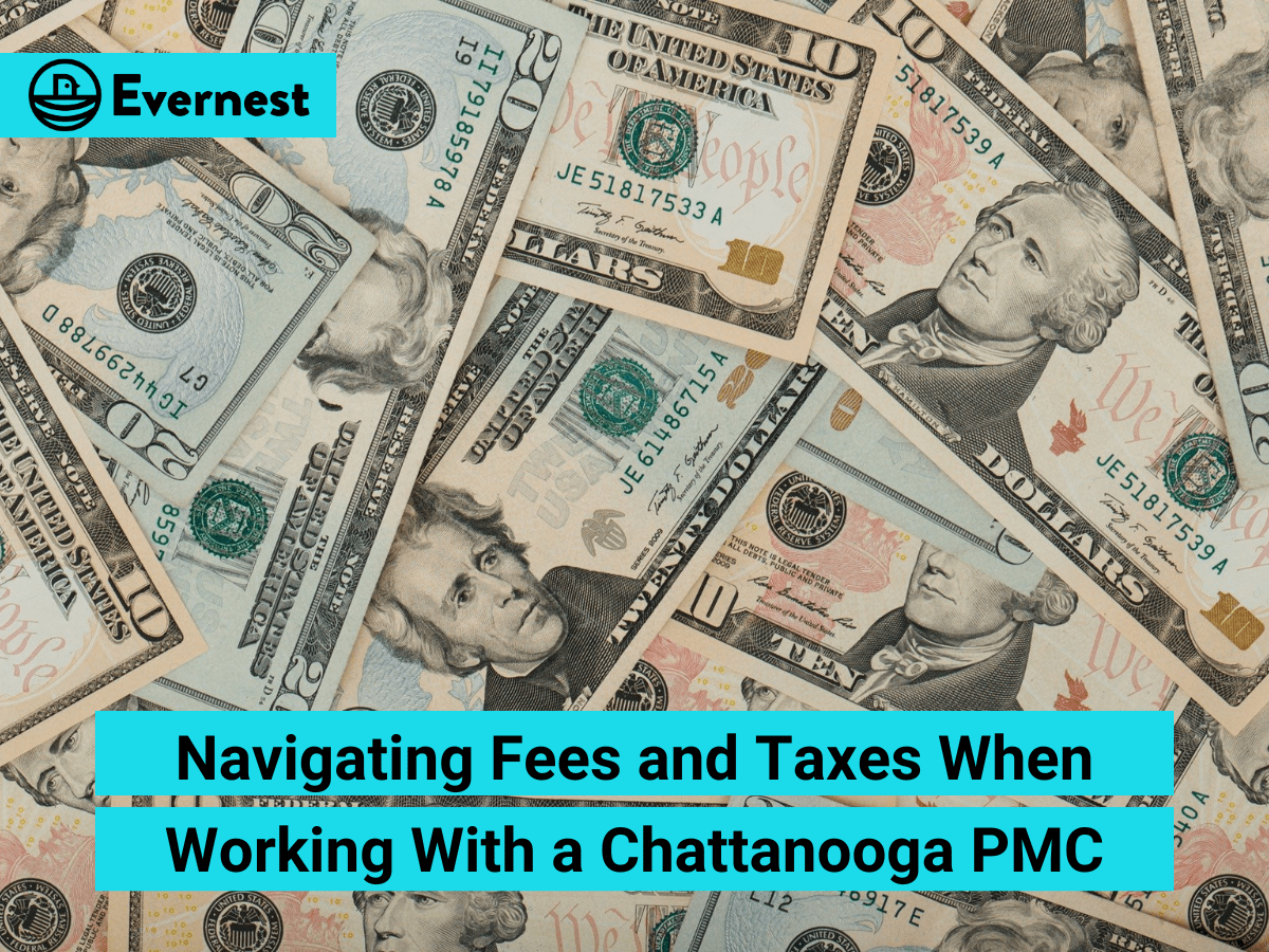 For Landlords: Navigating Fees and Taxes When Working with a Chattanooga Property Management Company